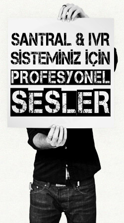 Santral, IVR seslendirme