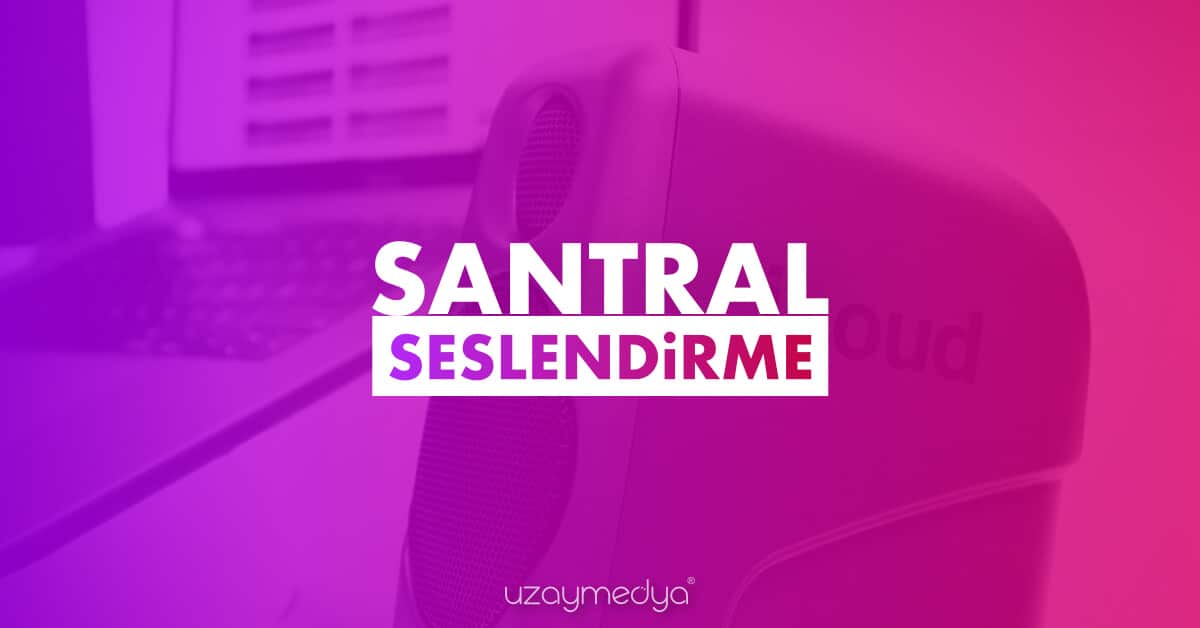 Santral Seslendirme